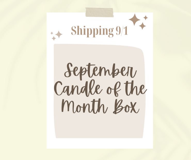 September Candle of the Month Subscription  SHIPS FREE! (code: CANDLECLUB)