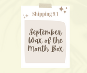 September Monthly Wax Bar Subscription - SHIPS FREE! Code: WAXCLUB