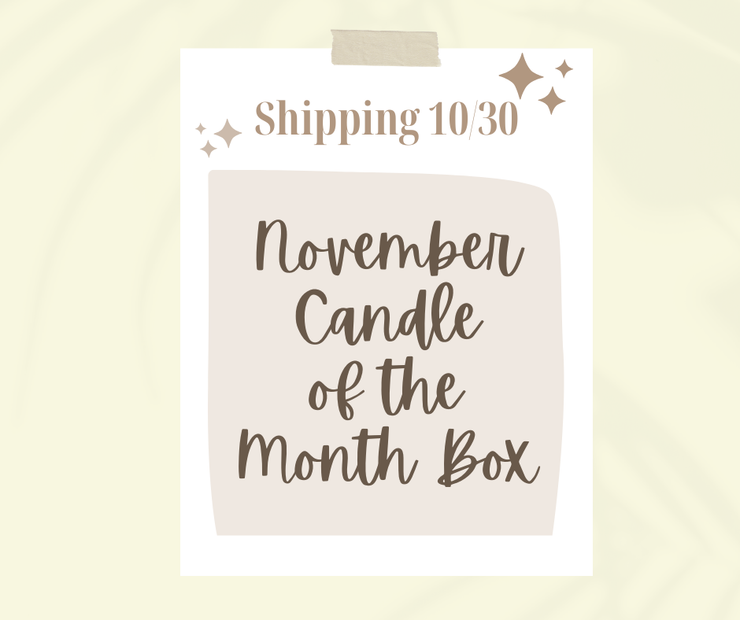 November Candle of the Month Subscription  SHIPS FREE! (code: CANDLECLUB)