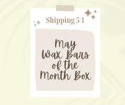 May Monthly Wax Bar Subscription - SHIPS FREE! Code: WAXCLUB